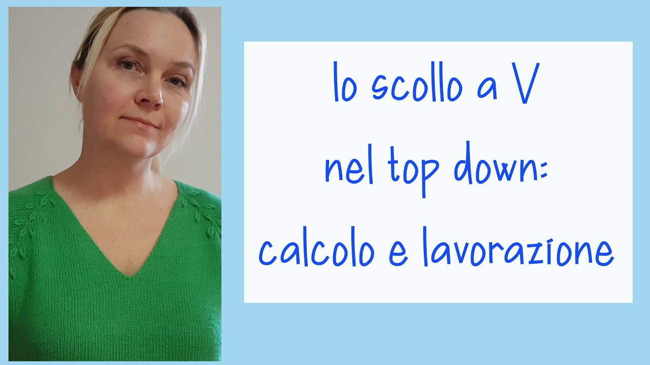 Raglan top down ai ferri con lo scollo a V - calcolo e lavorazione.