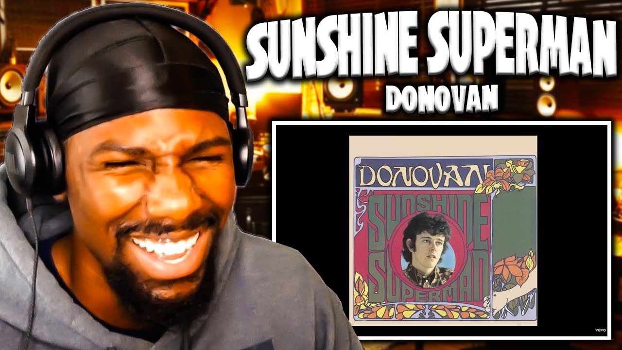 LOVE THE DELIVERY! | Sunshine Superman - Donovan (Reaction)