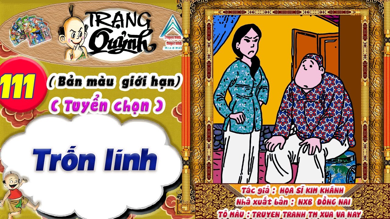 Trạng Quỷnh I Tập 111 I Bản màu giới hạn tuyển chọn: Trốn lính @Truyen tranh TM xua va nay