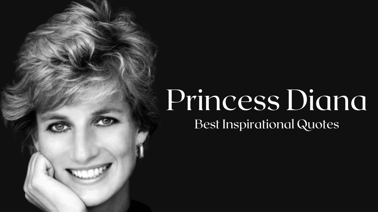 Princess Diana Motivational Quotes About Life That Are Worth Listening To