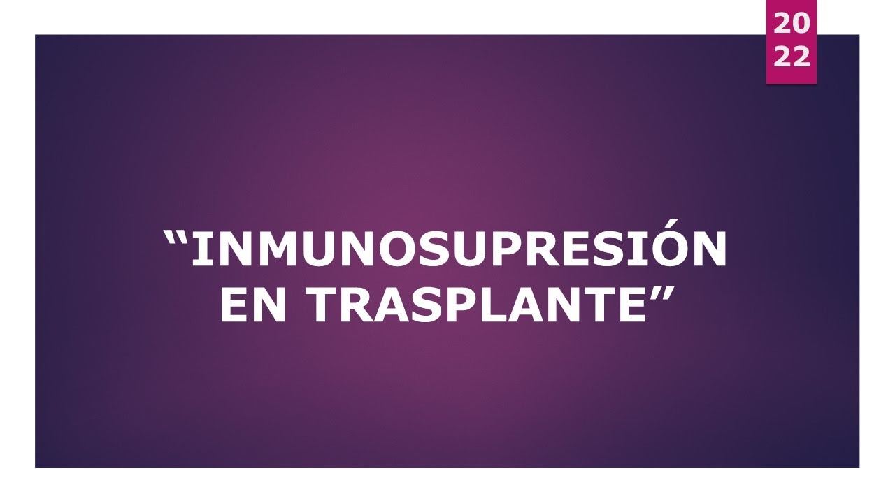 INMUNOSUPRESIÓN EN TRASPLANTE