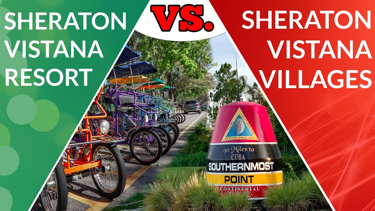 Сравнение Sheraton Vistana Resort и Sheraton Vistana Villages &mdash; какой из них лучше для вас?