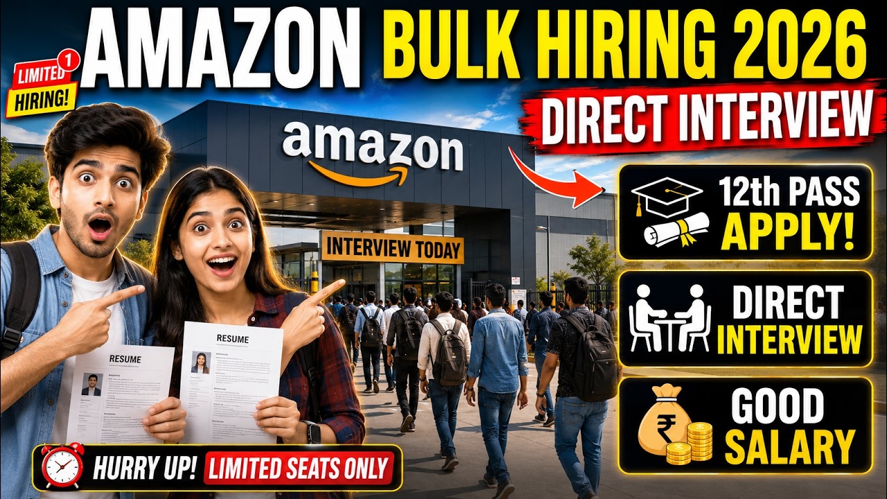 Amazon Bulk Hiring 2026 | Direct Interview Job | 12th Pass Can Apply | Good Salary