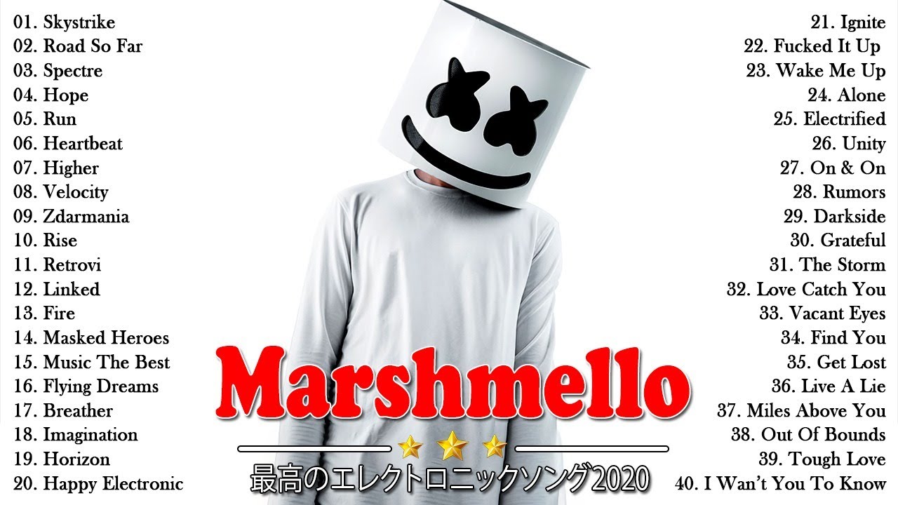 Marshmello Greatest Hits Playlist - Best Songs Of Marshmello - マシュメロ 人気曲 メドレー 2020