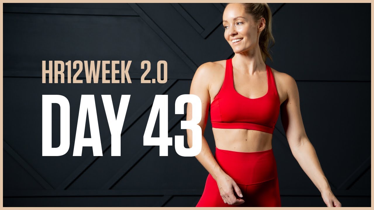 Lower Body Strength Workout // Day 43 HR12WEEK 2.0