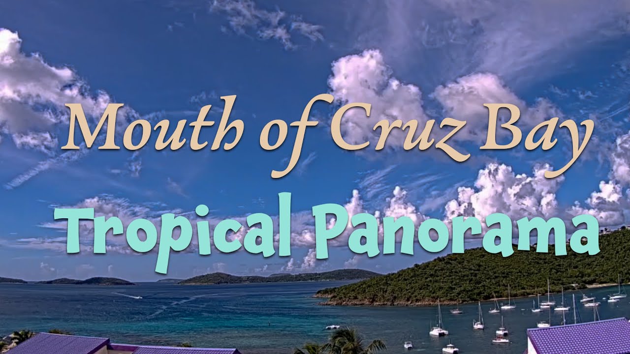 Tropical Panorama Villa live HD webcam looking over Cruz Bay on St. John