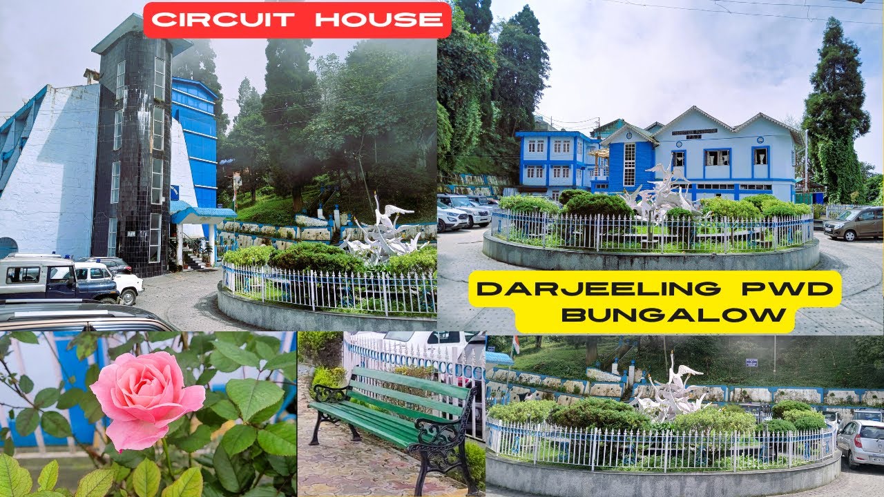 Darjeeling PWD Bungalow//Govt. of West Bengal//INSPECTION BUNGALOW//CRICUIT HOUSE //PWDর সমস্ত তথ্য