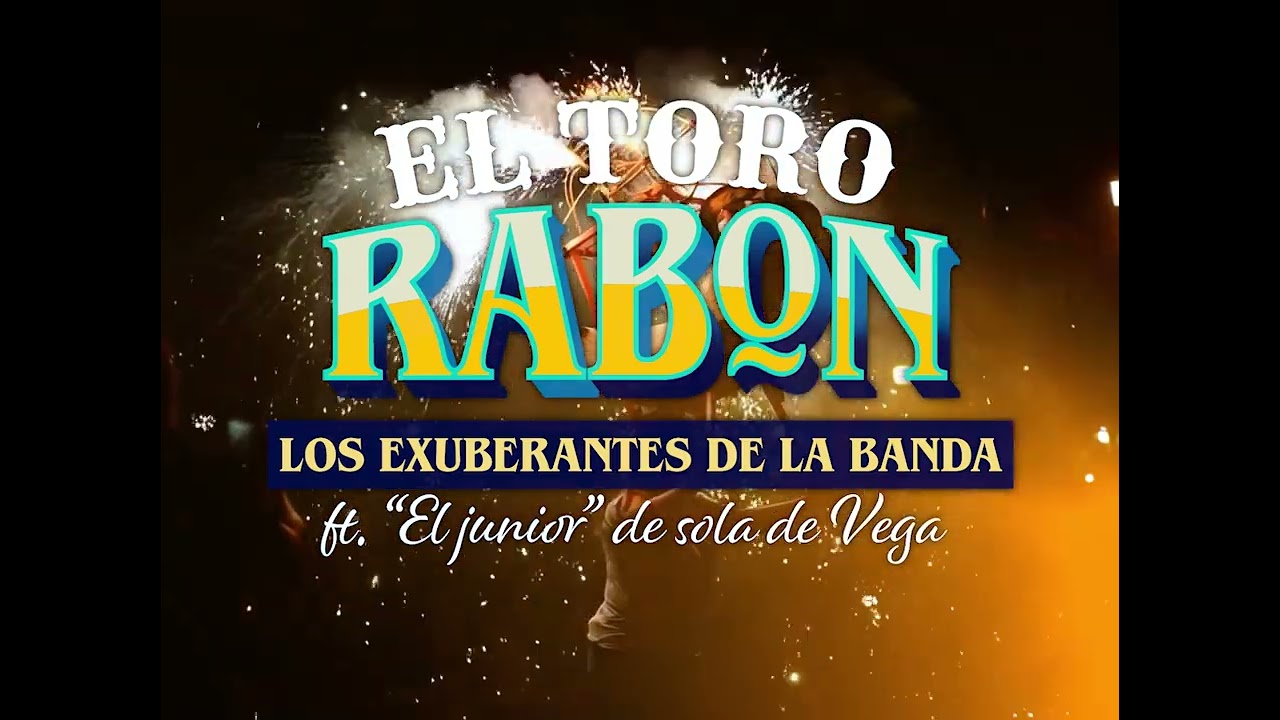 El Toro Rabon - Los Exuberantes De La Banda