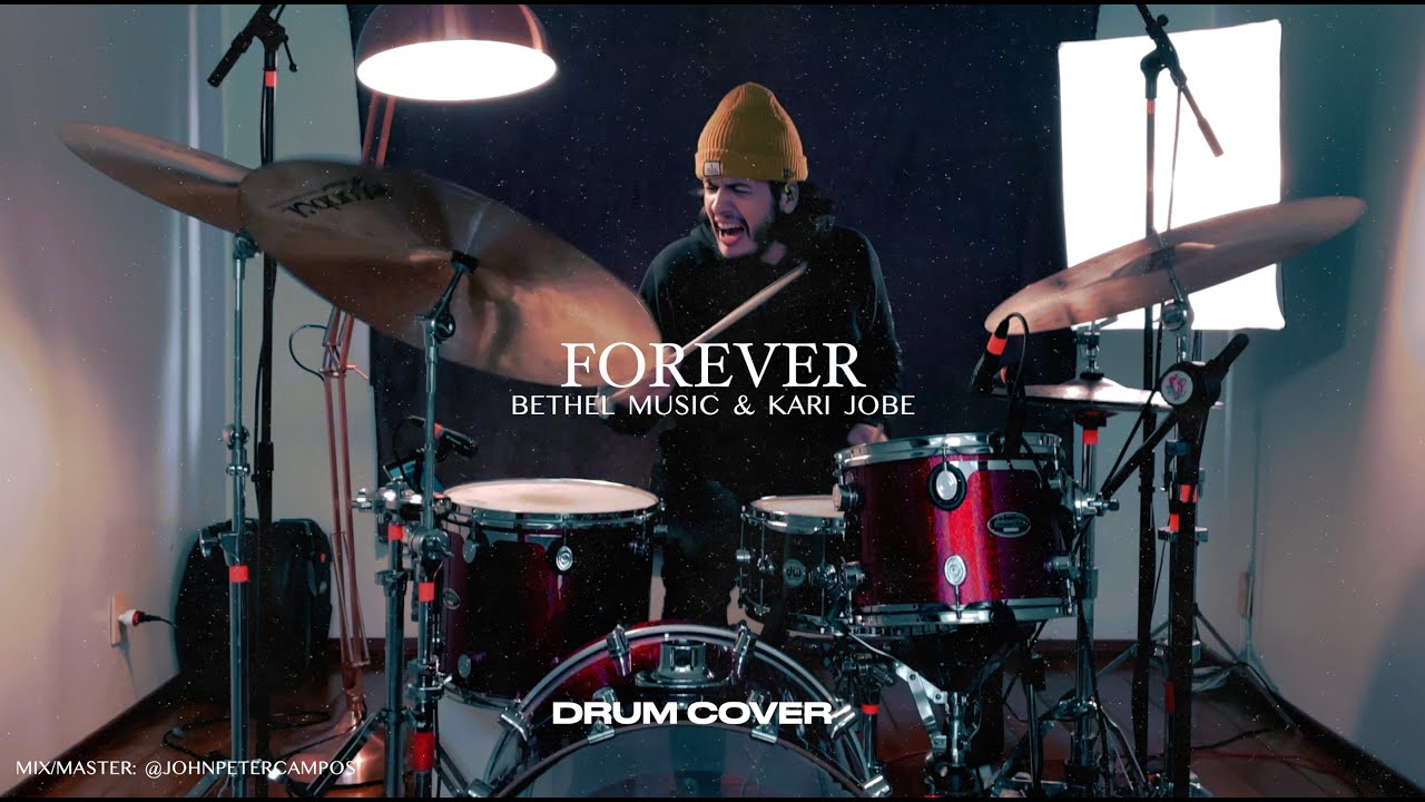 Forever - Bethel Music & Kari Jobe | You Make Me Brave - DRUM COVER