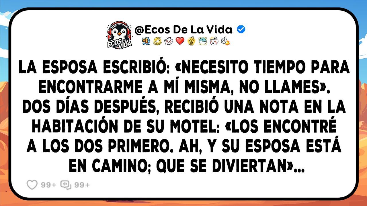 Mi Esposa Me Escribió: «Necesito Tiempo Para Encontrarme A Mí Misma». Dos Días Después, La Encontré