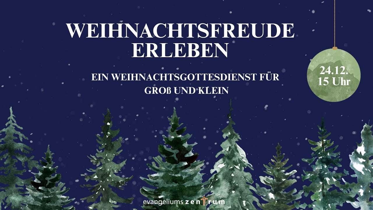 Seine FREUDE kommt zu uns | Heiligabendgottesdienst am 24.12.2025