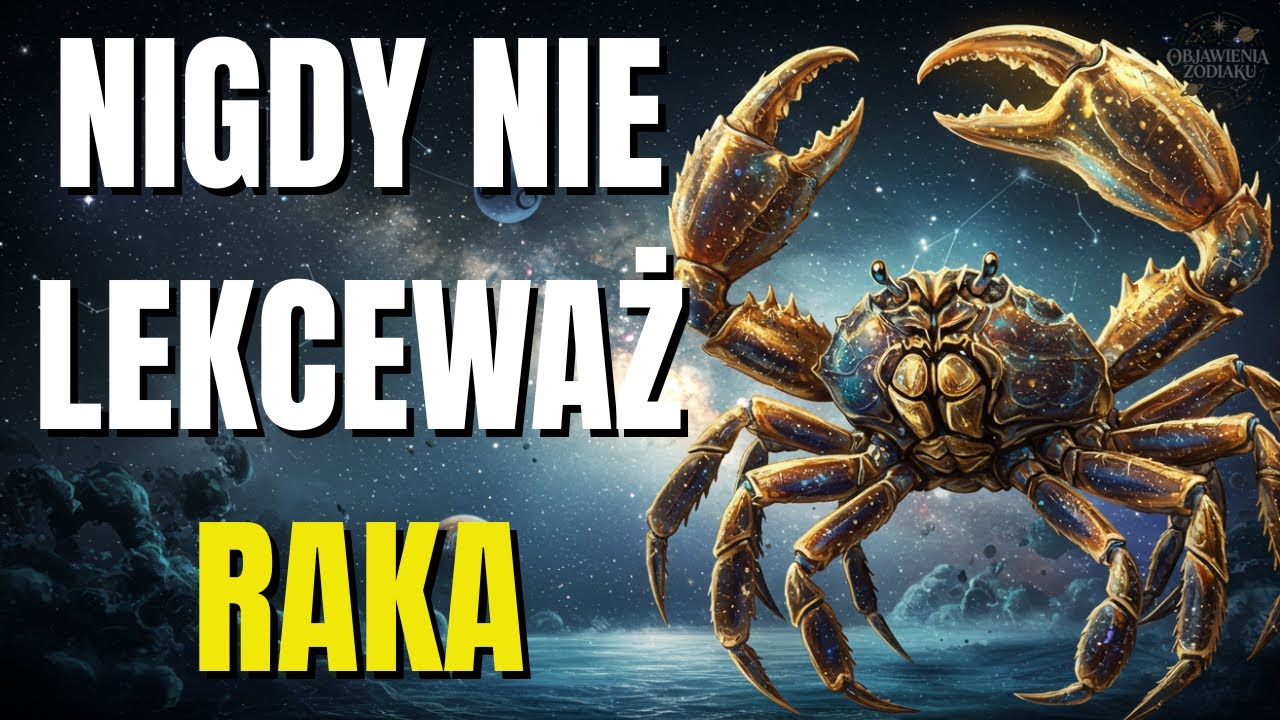 RAK: NIGDY NIE LEKCEWAŻ TEGO ZNAKU (BĘDZIESZ TEGO ŻAŁOWAĆ!)