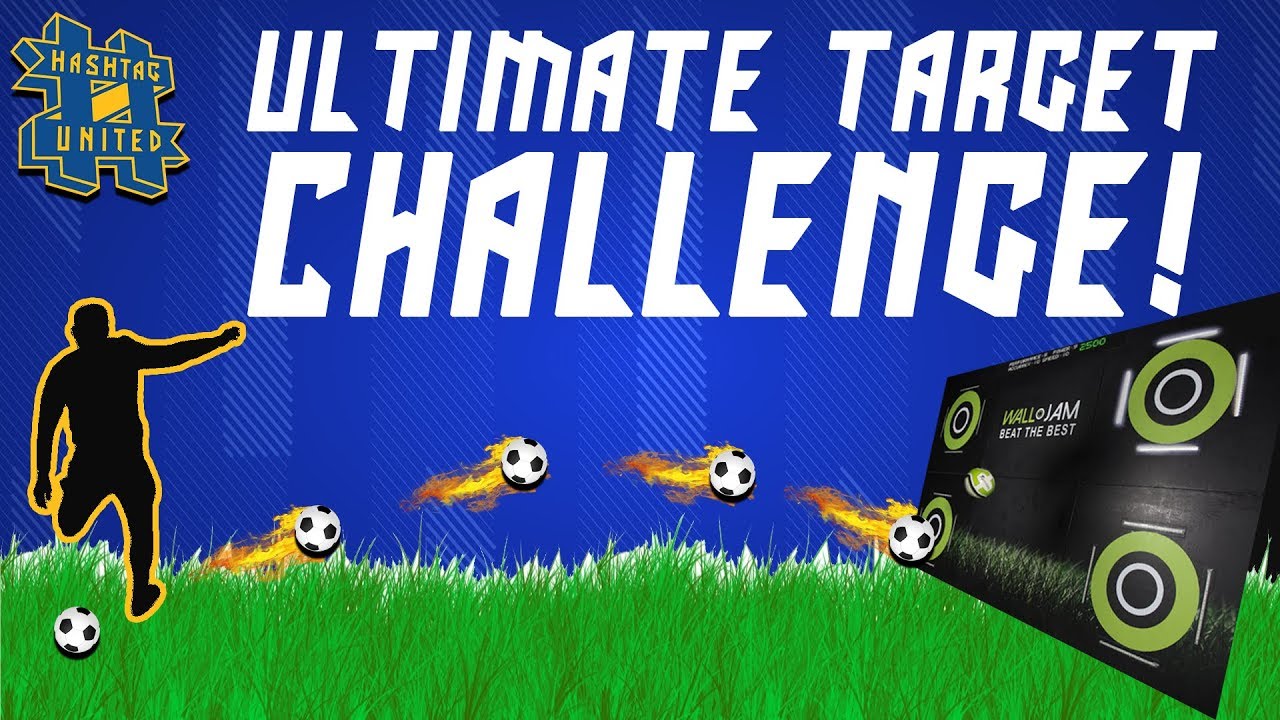 HASHTAG UNITED ULTIMATE TARGET CHALLENGE!