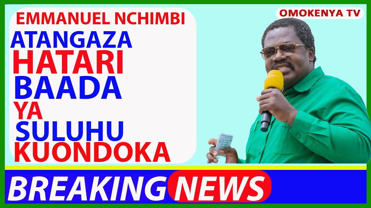 Ni Kubaya: Emmanuel Nchimbi Atangaza Hatari Tanzania Baada Ya Rais Suluhu Kuondoka Nchini Humo