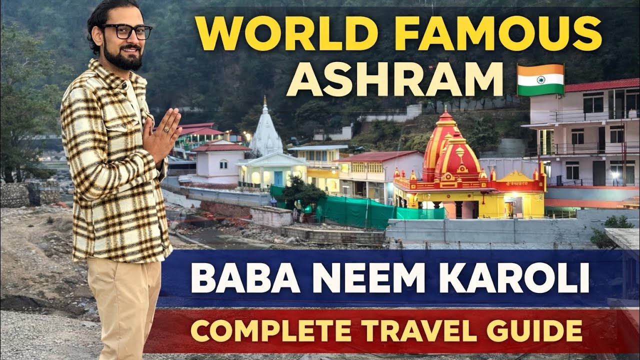 Kainchi Dham Complete Travel Guide | Neem Karoli Baba Ashram