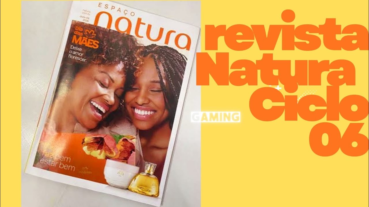 NATURA CICLO 06| presentes dia DAS MÃES!🥰