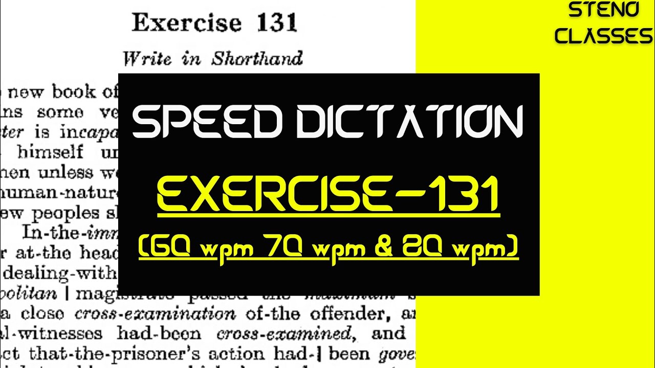 Speed Dictation of Exercise 131 | Chapter: Special Contractions | Pitman Shorthand (English) | 2023