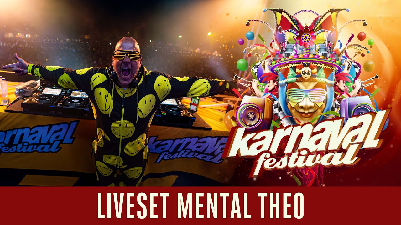 Karnaval Festival 2023 - Liveset Mental Theo