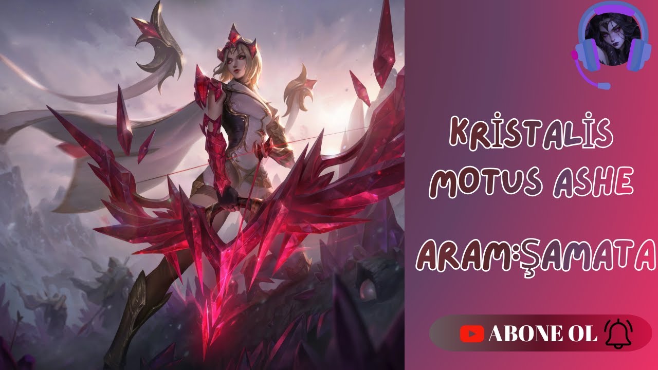 Mirogana-LEAGUE OF LEGENDS | ASHE | ARAM:ŞAMATA