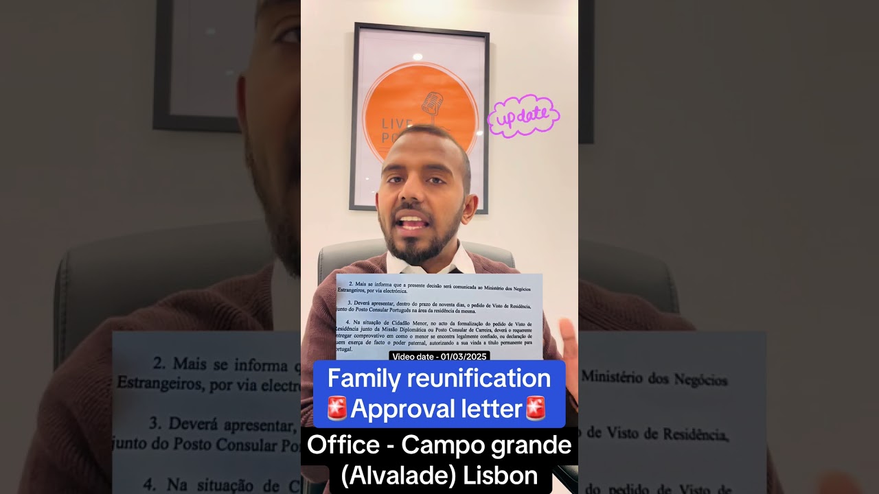 Family reunification Approval letter | appointment | court case | Live Portugal By Harry | portugal