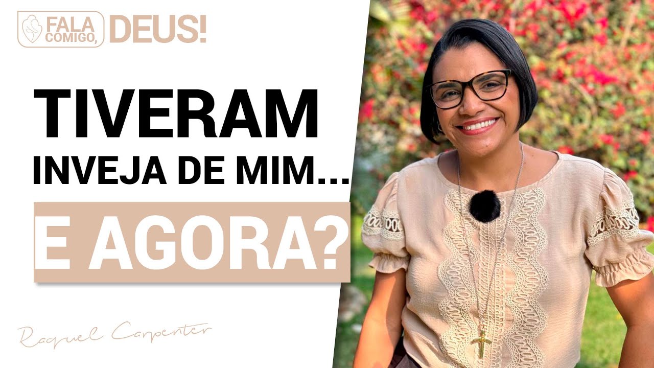 Saiba o que fazer quando sentirem inveja de você | Fala Comigo, Deus! 