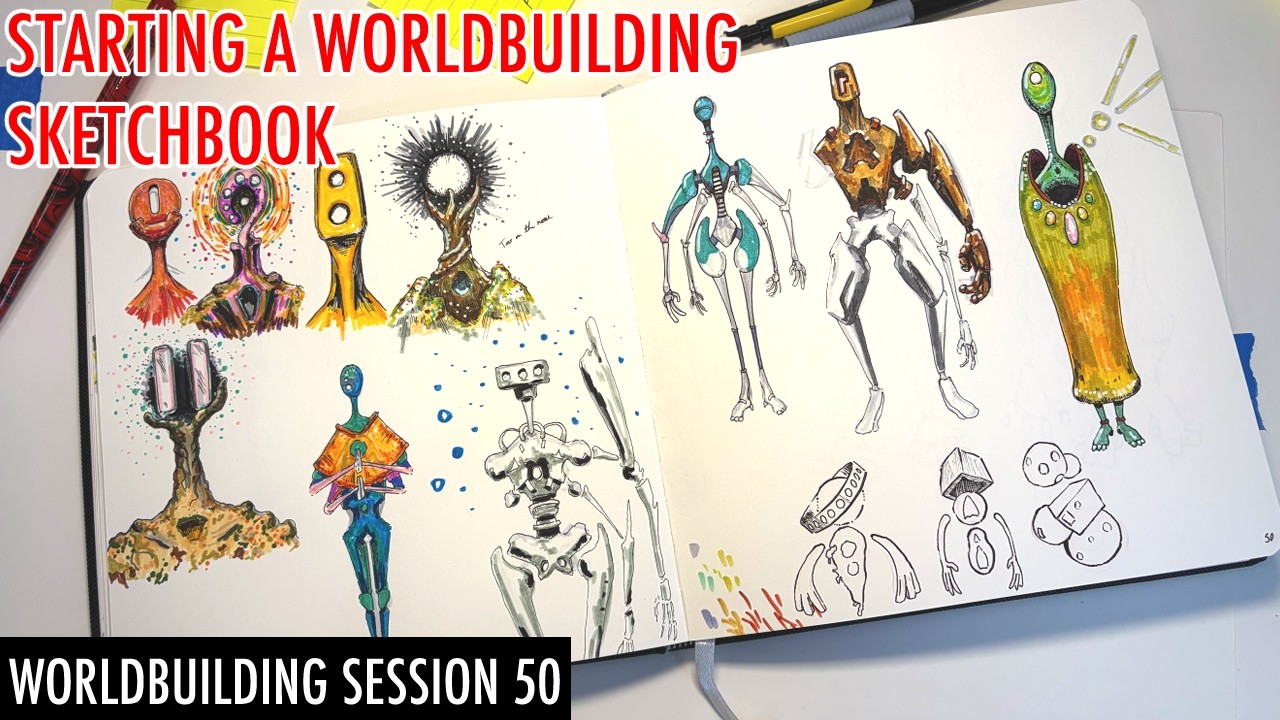 Starting a Sketchbook: Worldbuilding Session 50