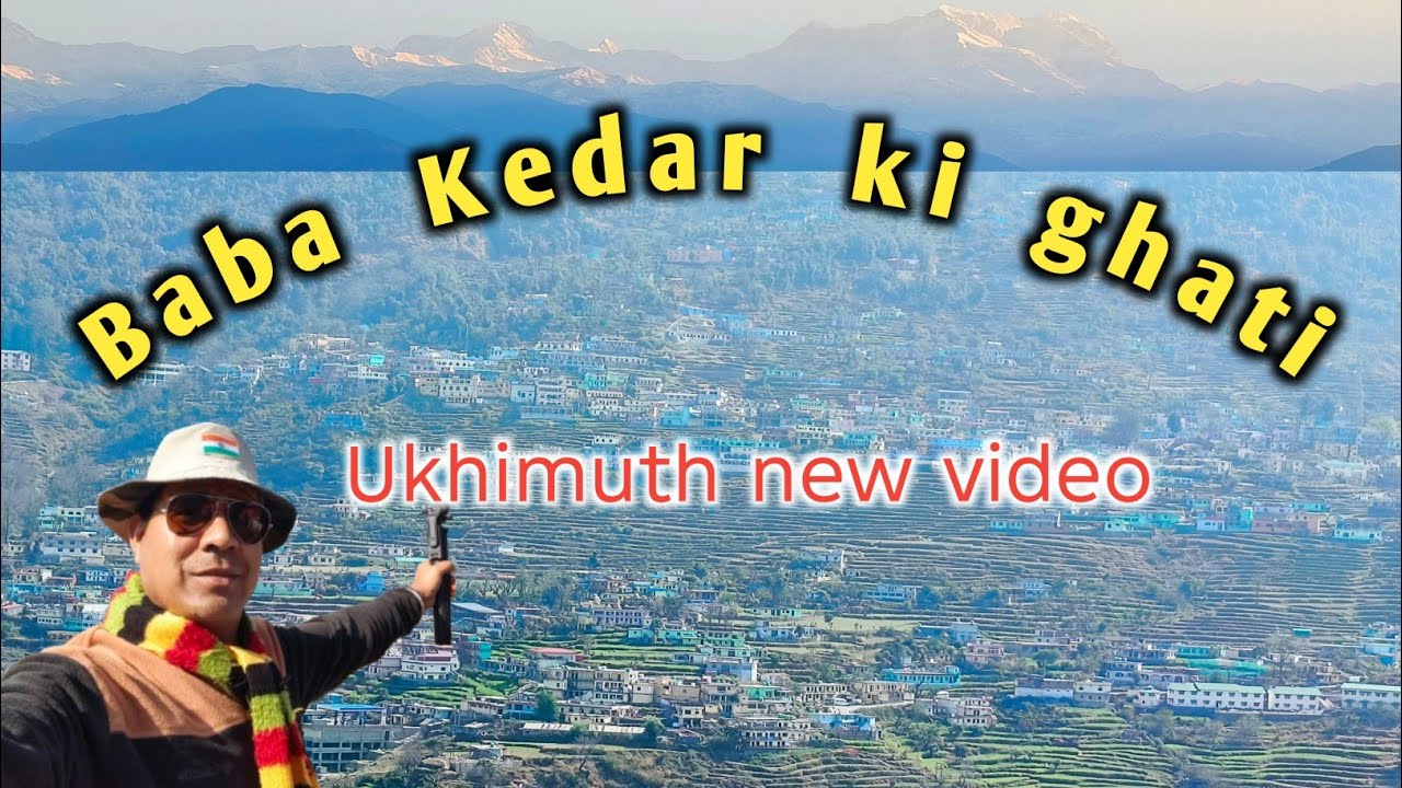 बाबा केदार की घाटी के मनमोहक दृश्य || Ukhimath | kedarghati | chardhamyatra #kedarnath #uttarakhand 
