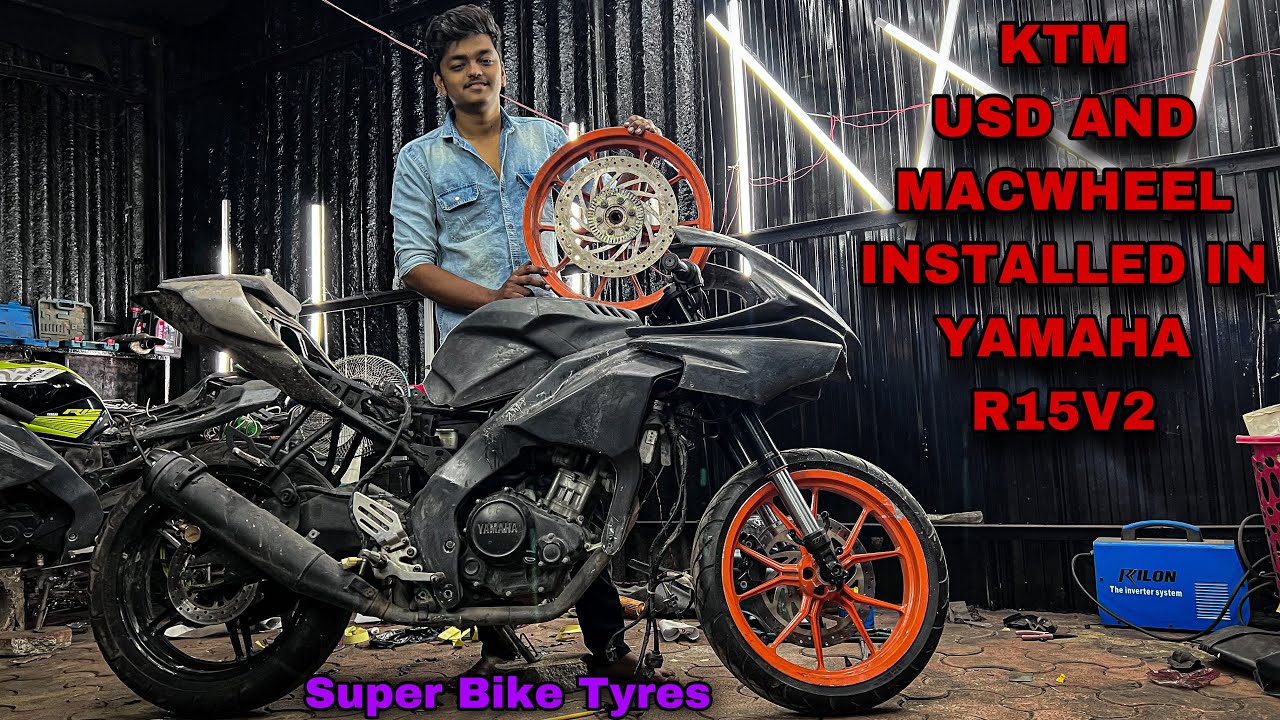 KTM USD Macwheel Installed In Yamaha R15 V2 || Super Bike Tyres