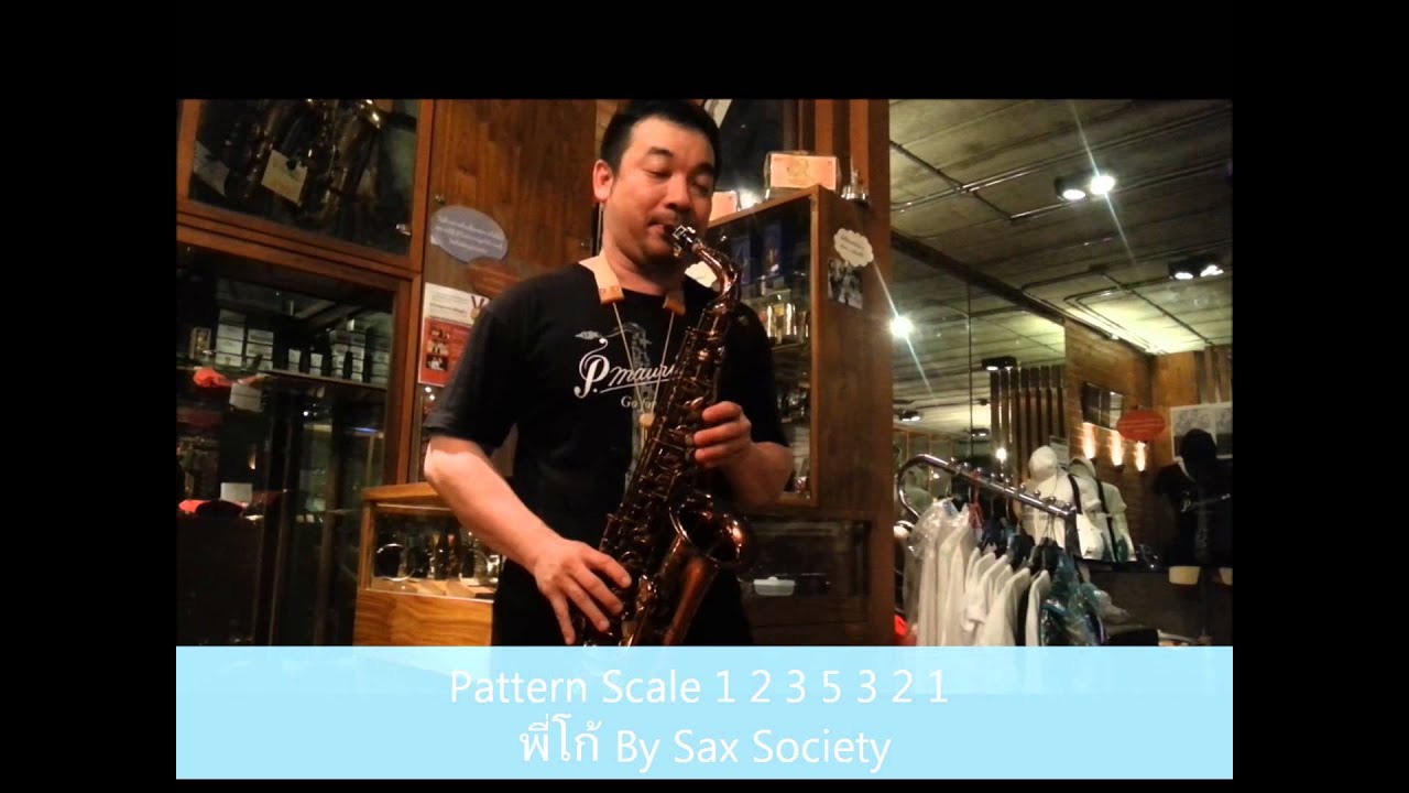 Pattern Scale 1 2 3 5 3 2 1 พี่โก้ By Sax Society