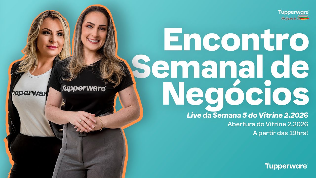 Live Encontro Semanal de Negócios Semana 5.2026 -  Abertura do Vitrine 2.2026