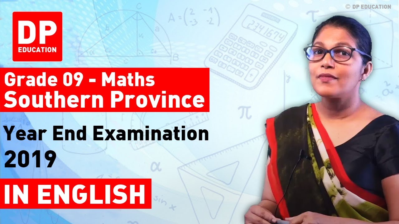 Grade 09 Maths - Year end evaluation 2019 Southern Province