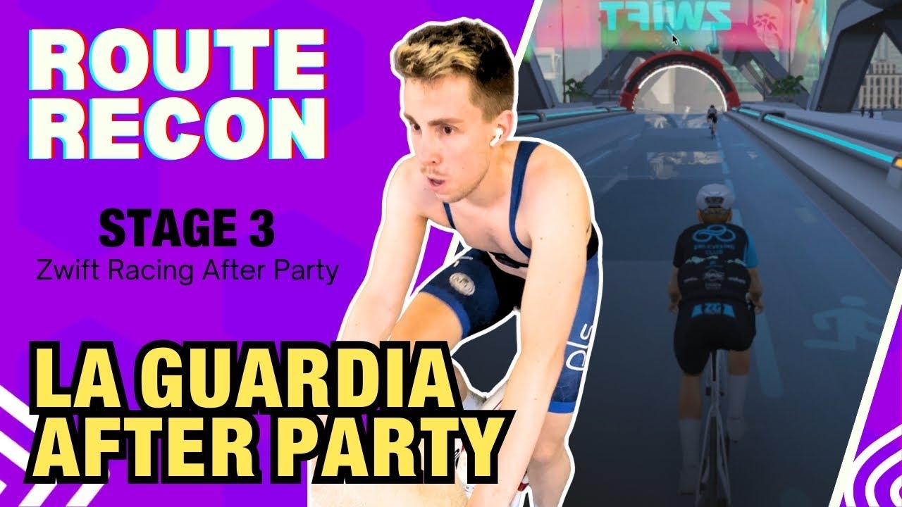 LaGuardia After Party: Route Recon & Race Plan | Zwift Racing After Party | Stage 3
