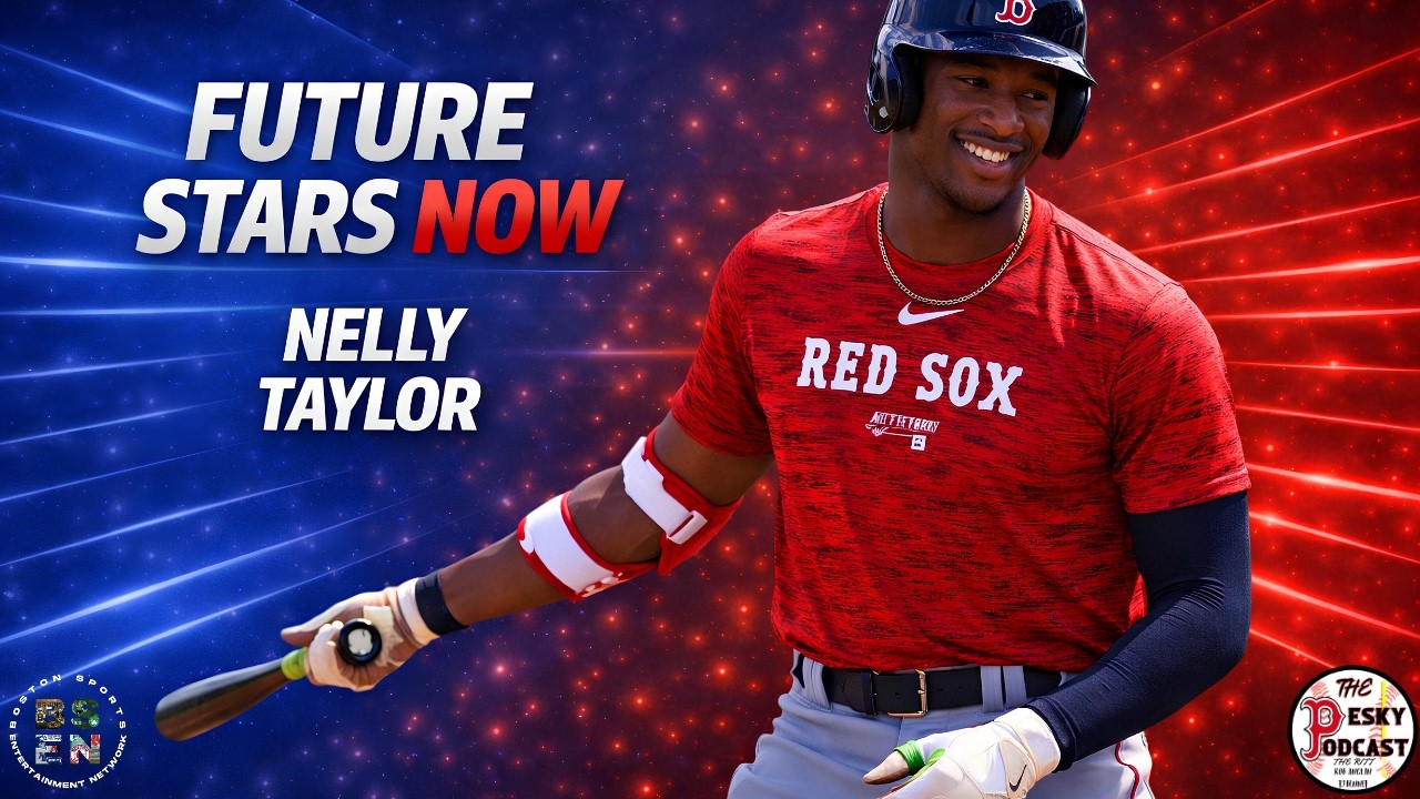 Future Stars Now | Red Sox Prospect Nelly Taylor Breakdown