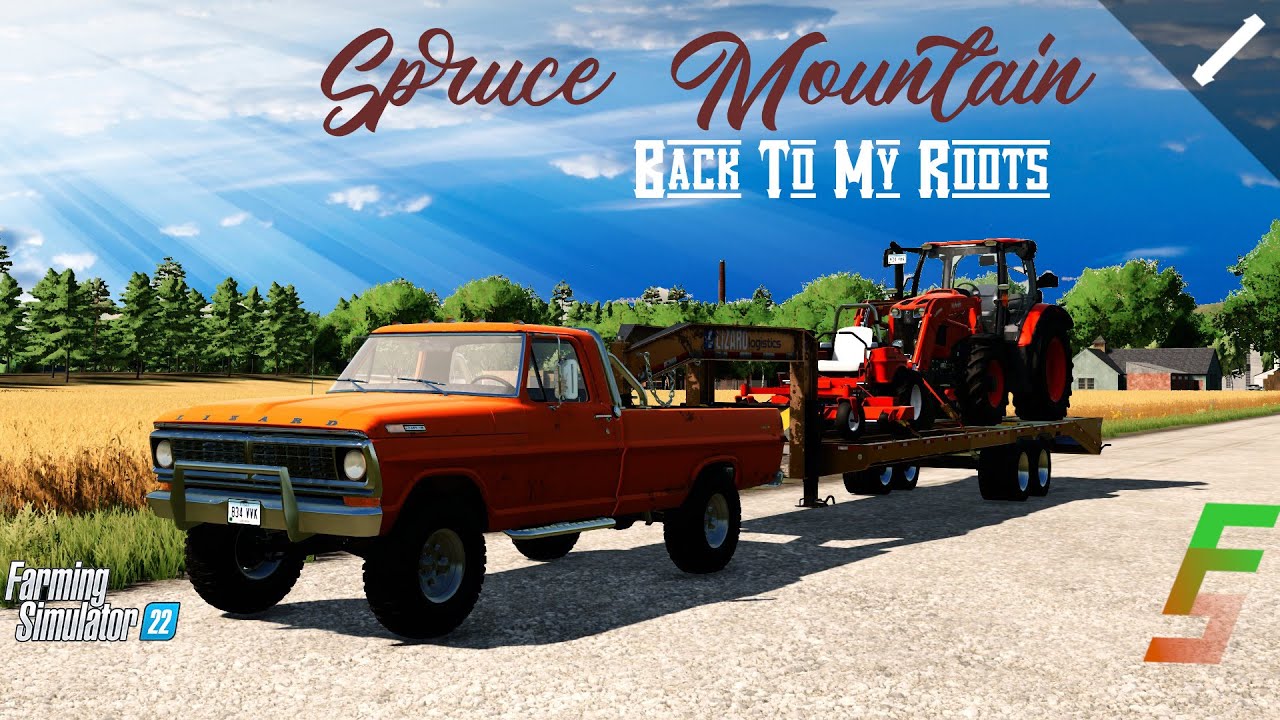 FS22 | Spruce Mountain - Back to My Roots | #1