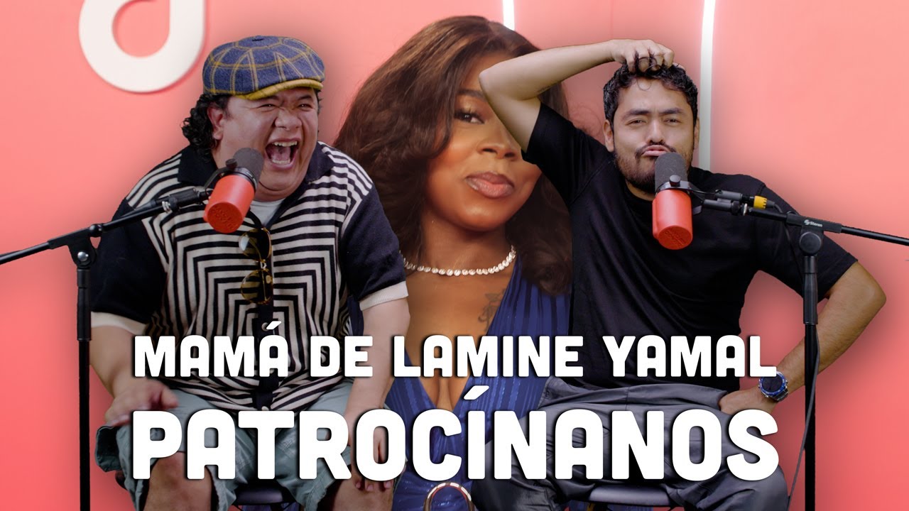 MAMÁ de LAMINE YAMAL - PATROCÍNANOS