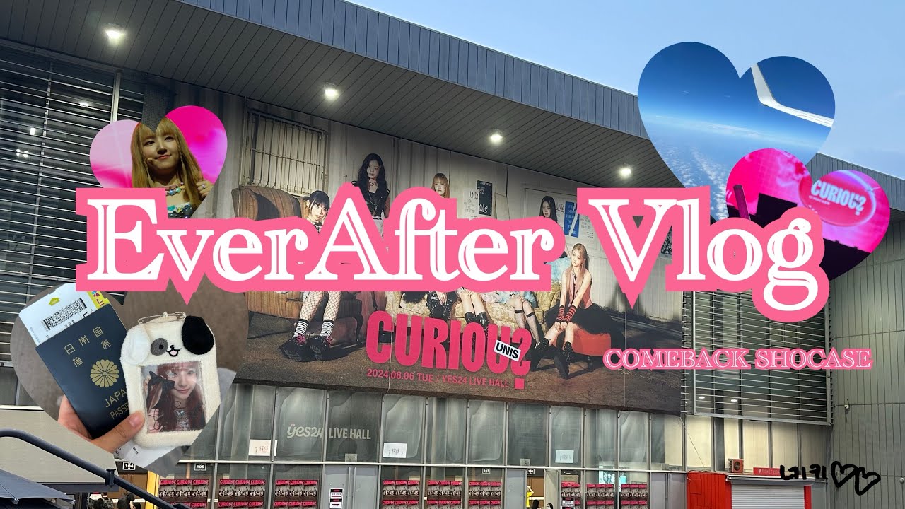EverAfter Vlog 💗 ~ UNIS SHOWCASE / 渡韓 🇰🇷 ~ UNIS初カムバおめでとう🎀💞
