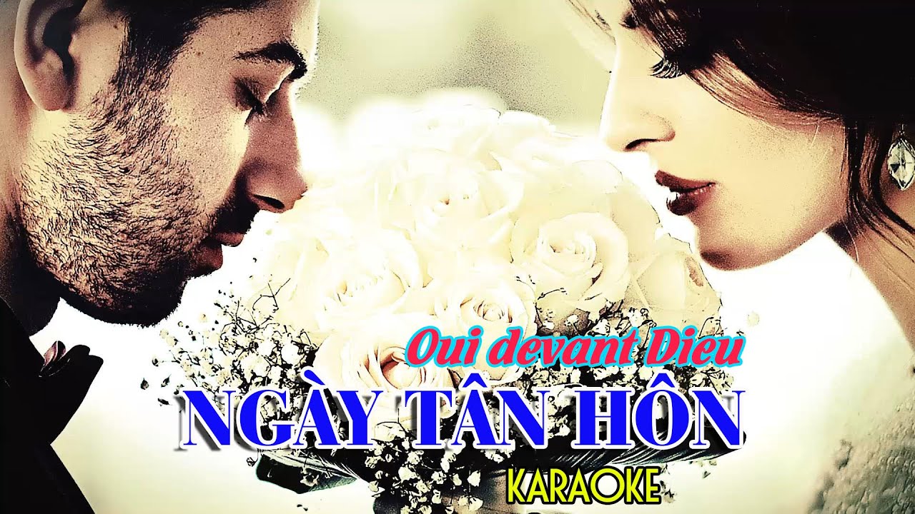 Ngày Tân Hôn Karaoke - Thánh Ca Công Giáo