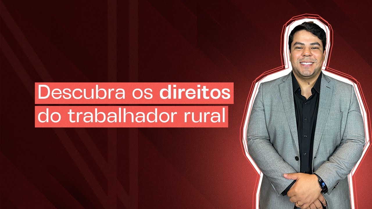 Direitos do trabalhador rural: veja dicas valiosas
