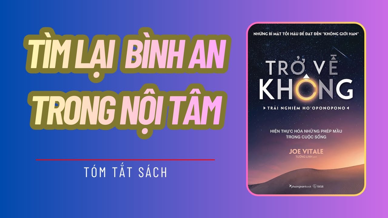 Trở Về Không – Khi Buông Bỏ Là Sức Mạnh Lớn Nhất