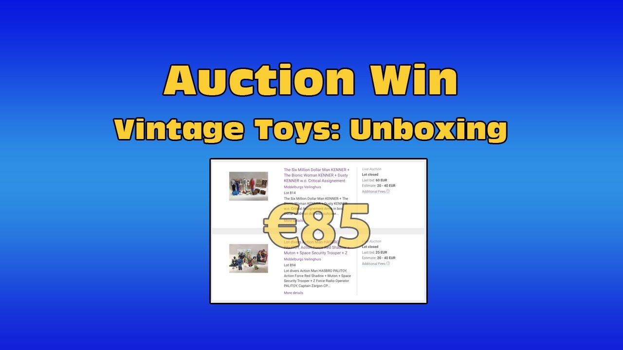 Vintage Toys - Auction Unboxing - Action Man & Six Million Dollar Man