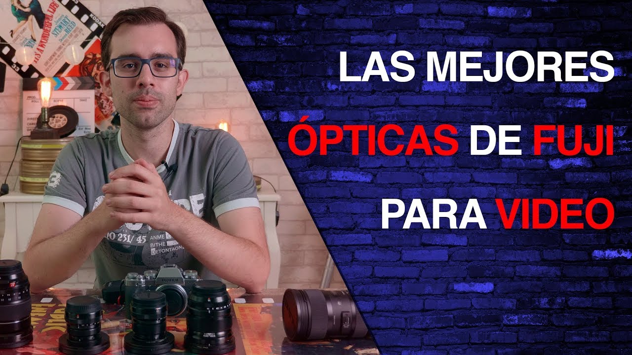 Mejores objetivos para vídeo  #Fuji #XT3 en español