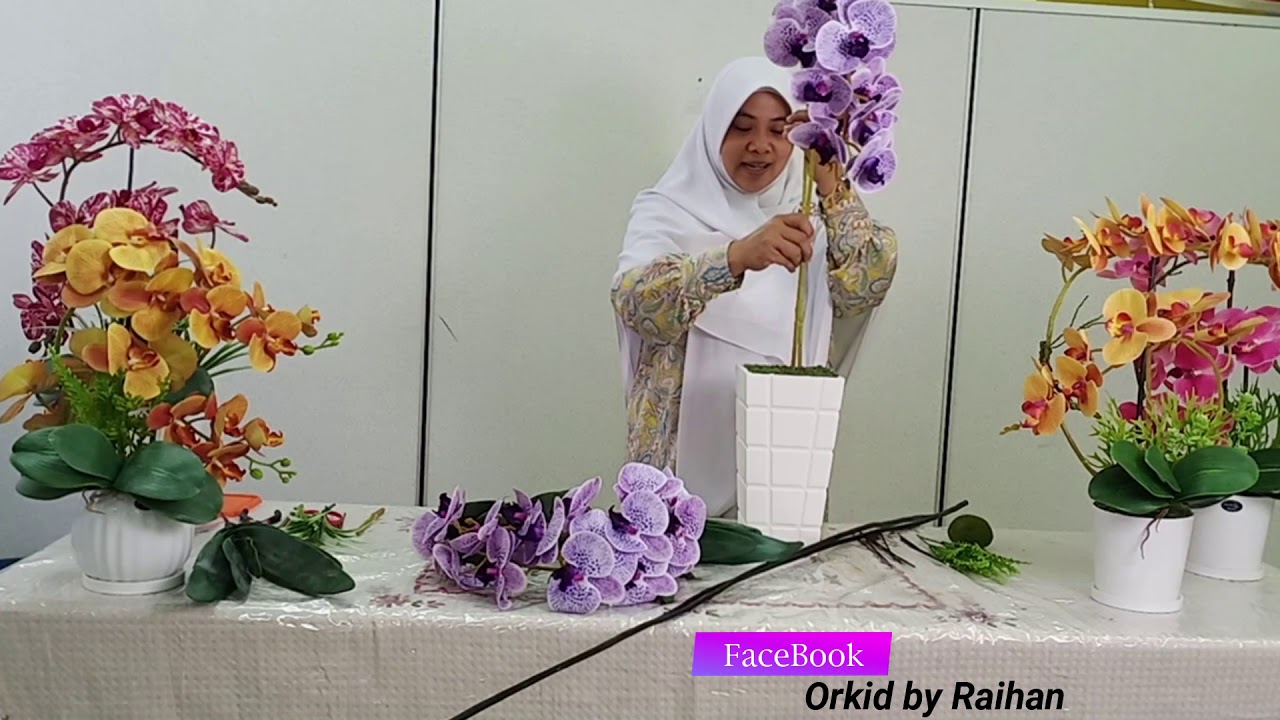 Gubahan Orkid Besar / Anggerik - Orchid Deco - Komposisi Anggrek Bibit Kasih (Bahagian 3 /Part 3)