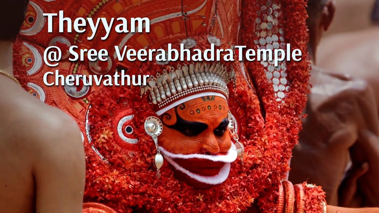 Theyyam @ Cheruvathur Sree Veerabhadra Temple | Kerala Theyyam Festivals