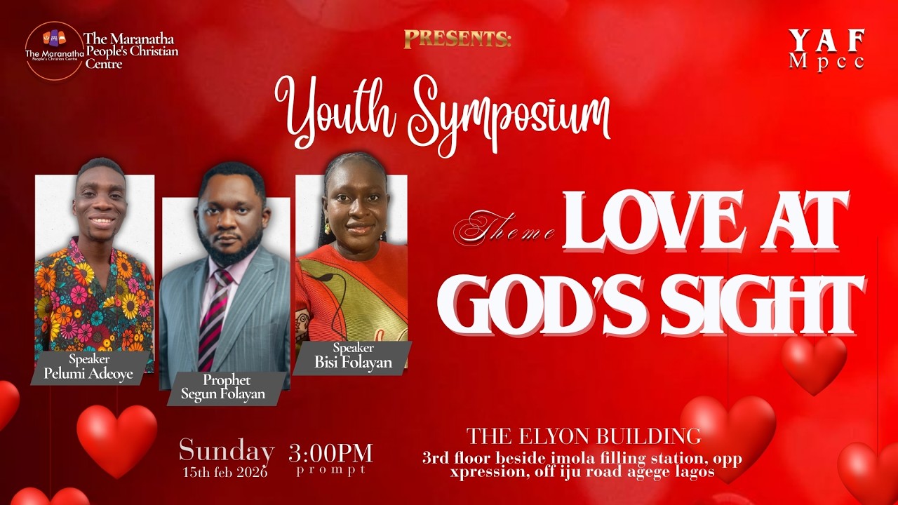 LOVE AT GOD'S SIGHT(YOUTH SYMPOSIUM) CONT || FEBRUARY 2026 || PROPHET SEGUN FOLAYAN