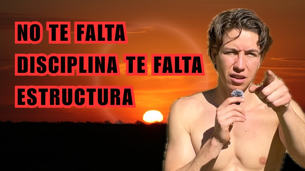 No te falta disciplina, te falta ESTRUCTURA | Cómo organizar tu día y dejar de procrastinar