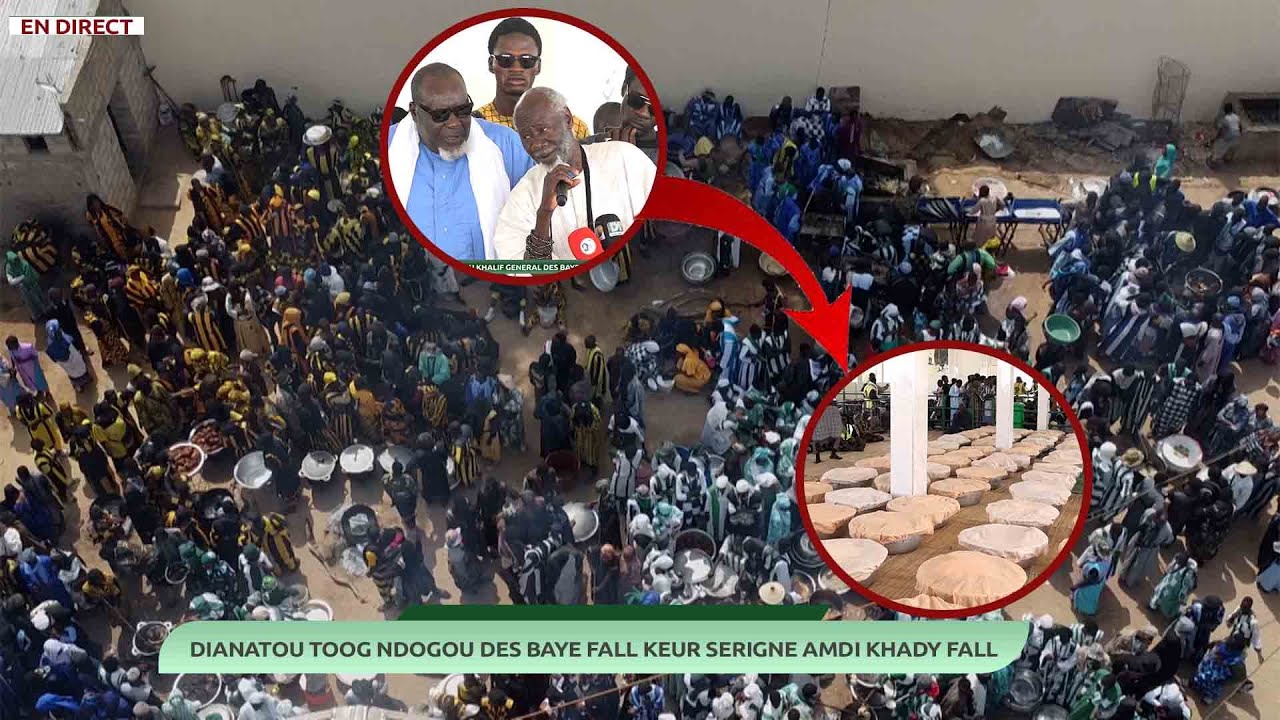 🛑DIRECT TOUBA▶Toog Ndogu ajuma-keur Xalif G&eacute;n&eacute;ral des Baye Fall S&euml;ri&ntilde; Amdi Xadi Fall....