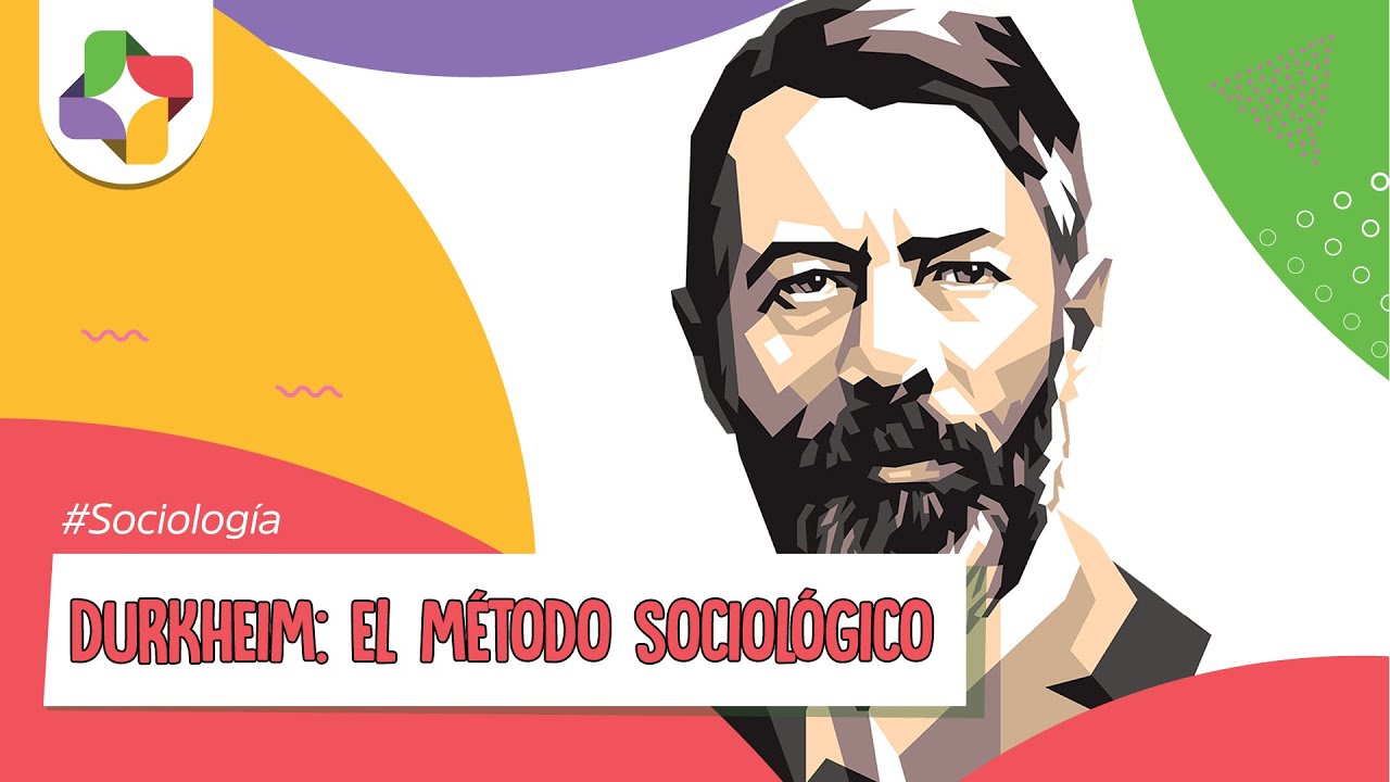 Durkheim: Las reglas del método sociológico | Educatina