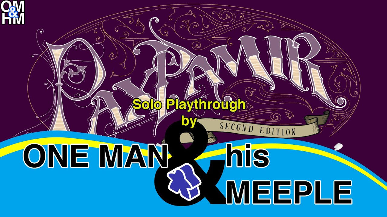 Pax Pamir - solo playthrough by One Man and his Meeple.