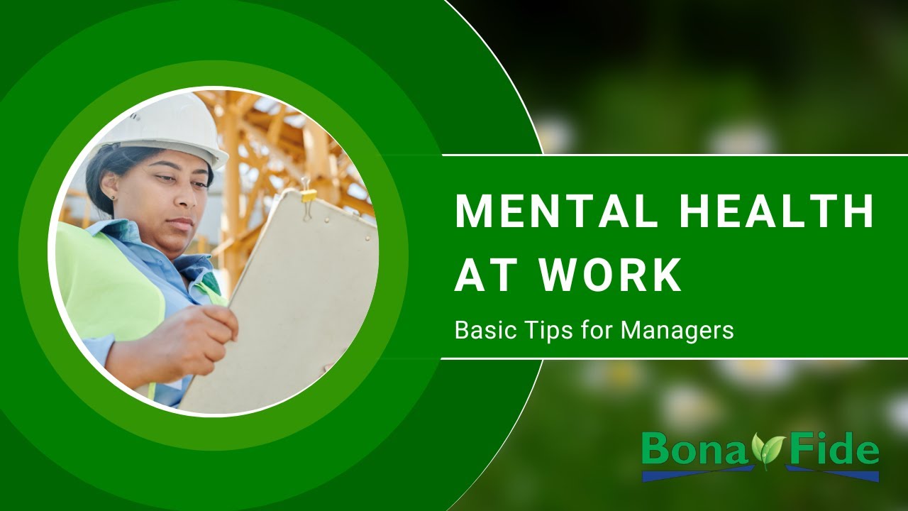 Mental Health at Work, Basic Tips for Managers | Bona Fide Conglomerate