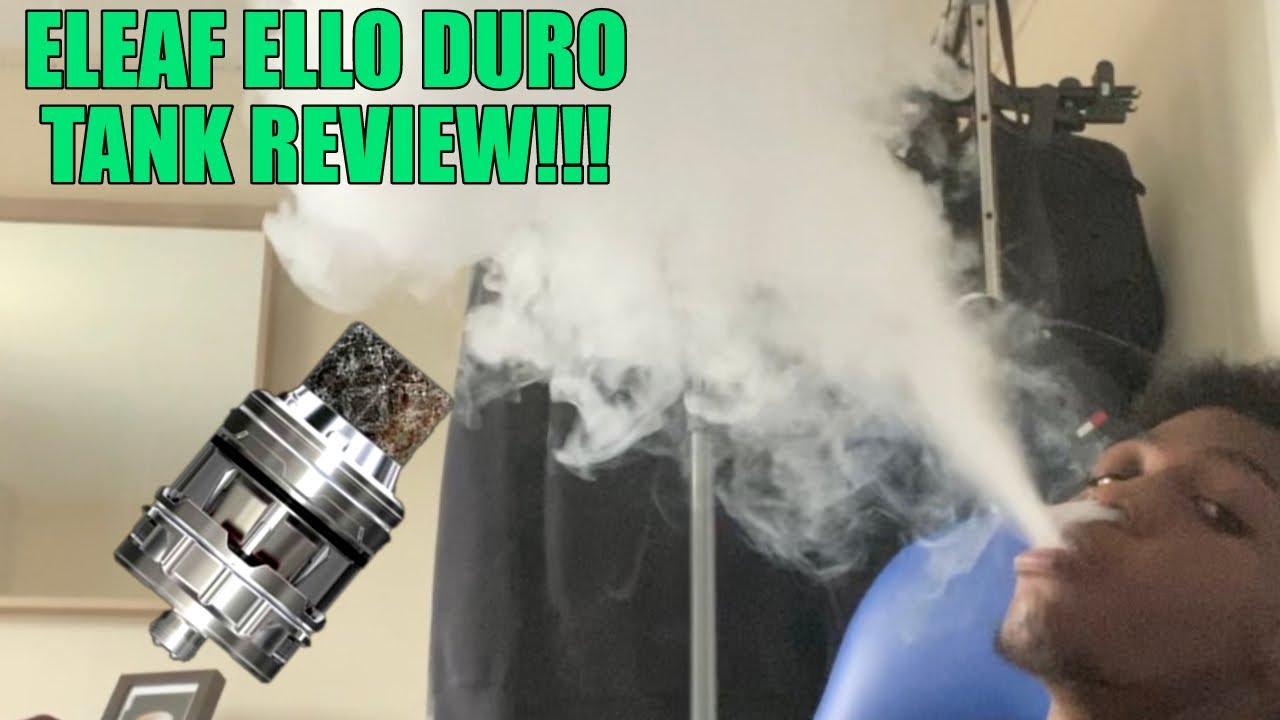 Eleaf ELLO Duro Tank Review!!